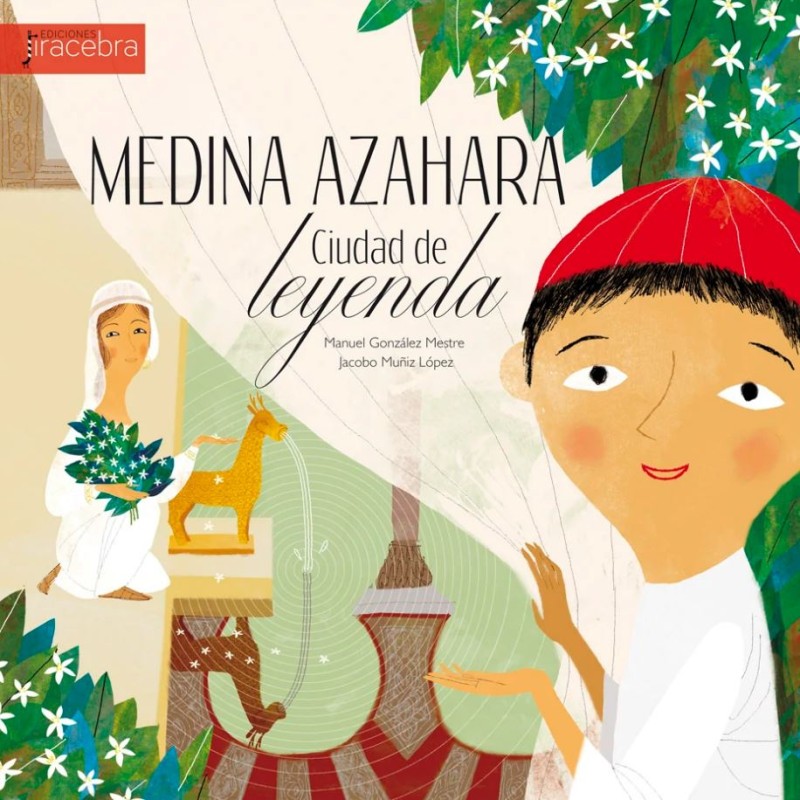 Medina Azahara. Ciudad De Leyenda - Librería Mundo Ideas
