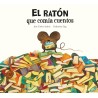 El ratón que comía cuentos - Librería Mundo Ideas