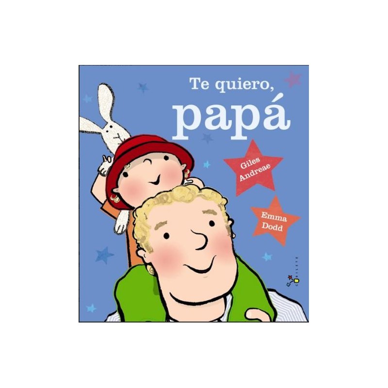 Te quiero, Papá - Librería Mundo Ideas