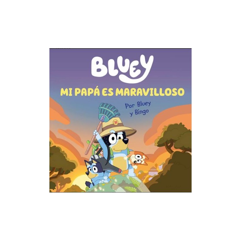 Bluey. Un Cuento - Mi Papá Es Maravilloso (Edición En Español) - Librería Mundo Ideas